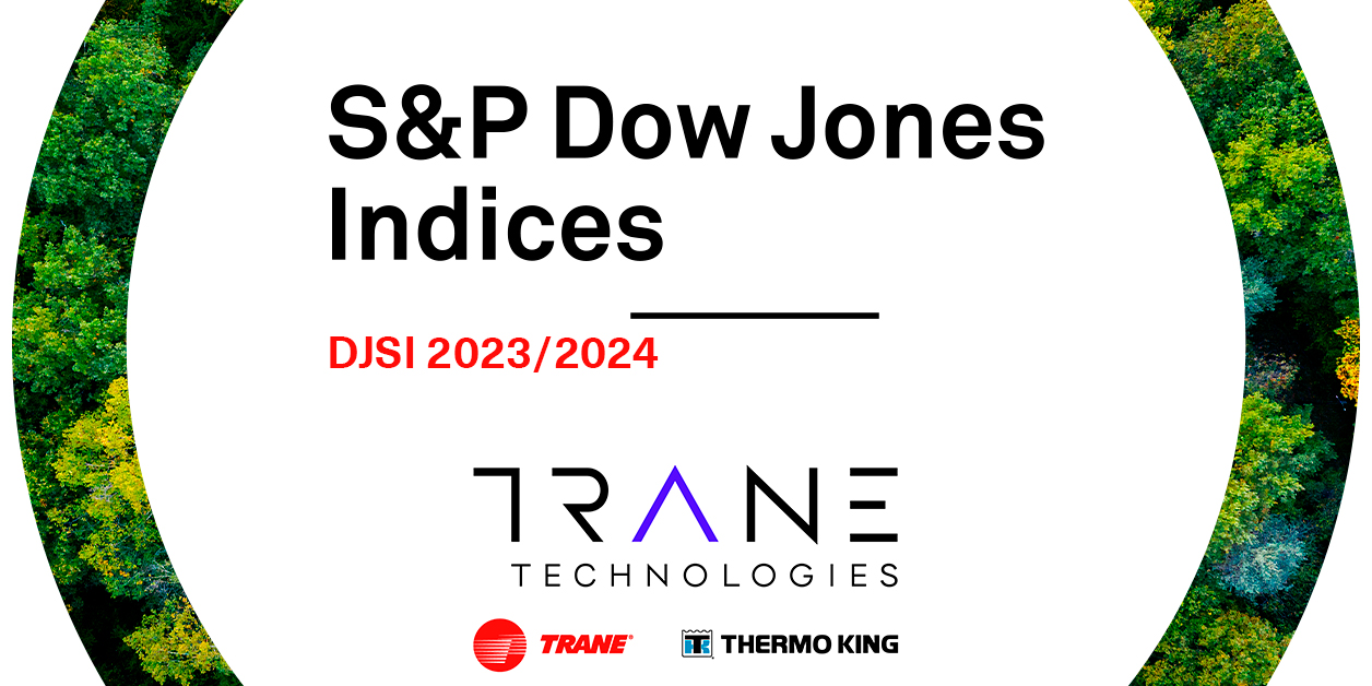 Trane Technologies integra Índice Dow Jones Mundial de Sustentabilidade pelo terceiro ano seguido
